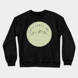 Shit cunts/HOO HAA Crewneck Sweatshirt